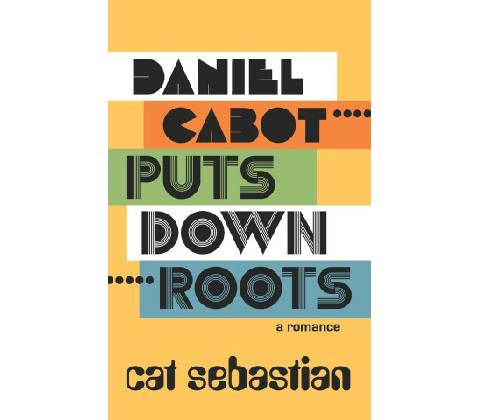 Daniel Cabot Puts Down Roots