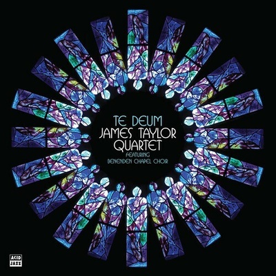 The James Taylor Quartet Feat. Benenden Chapel Cho - Te Deum CD