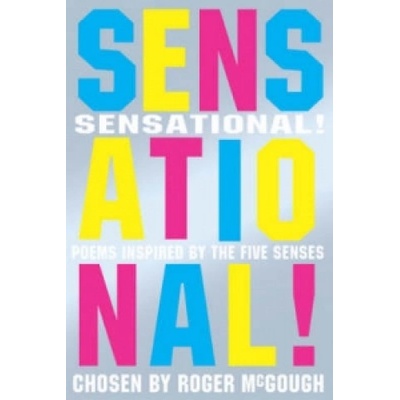 Sensational! - Roger Mcgough
