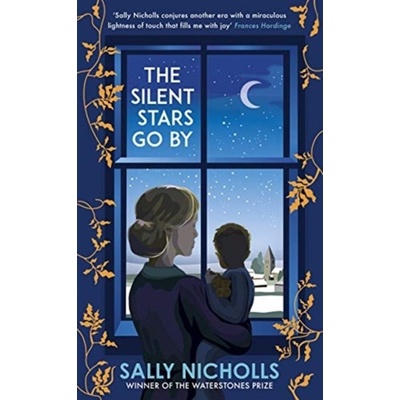 Silent Stars Go By Nicholls Sally