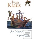 Sn ídaně v poledne