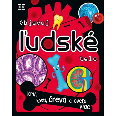 Objavuj ľudské telo - Dr. Bipasha Choudhury