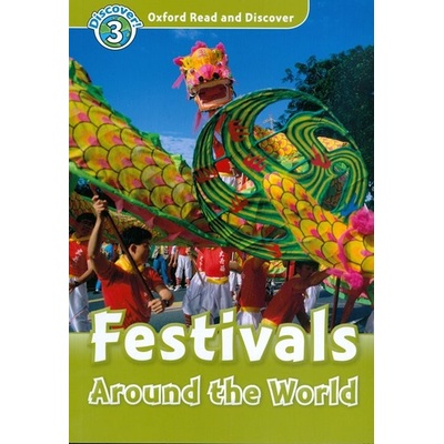 Oxford Read and Discover 3 Festivals Around the World