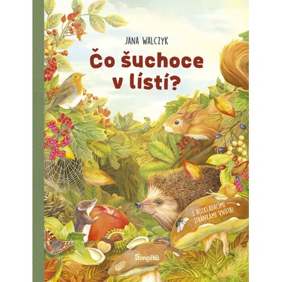 Čo šuchoce v lístí- Jana Walczyk