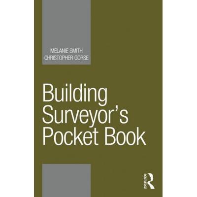 Building Surveyor's Pocket Book | Smith, Melanie