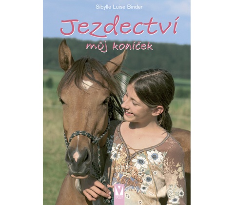 Jezdectví můj koníček