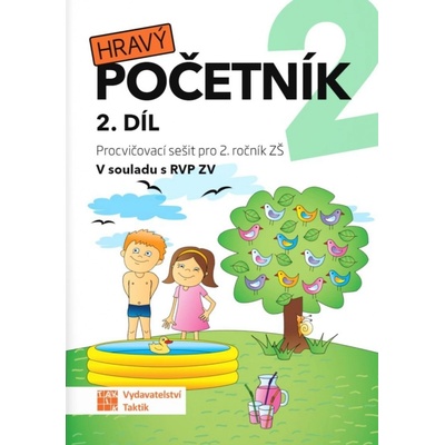 Hravý početník 2 - pracovní sešit - 2. díl