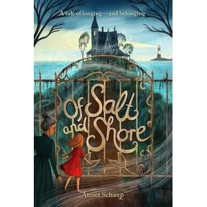 Of Salt and Shore (ISBN: 9781623542306)