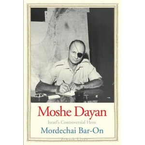 Moshe Dayan | Mordechai Bar-On (2012)