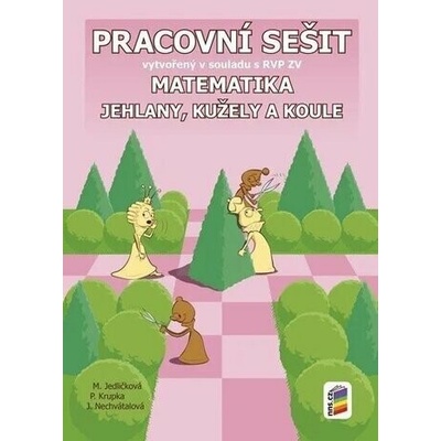 Matematika - Jehlany, kužele a koule (pracovní sešit)