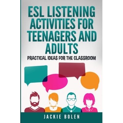 ESL Listening Activities for Teenagers and Adults | Jackie Bolen