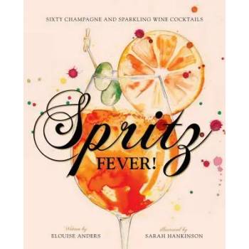 Image 1 of Spritz Fever! | Elouise Anders, Sarah Hankinson