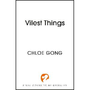 Vilest Things (ISBN: 9781399700481)