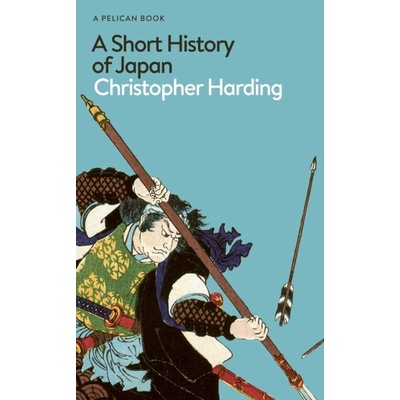 A Short History of Japan - Christopher Harding