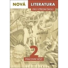 Nová literatura pro střední školy 2 Pracovní sešit