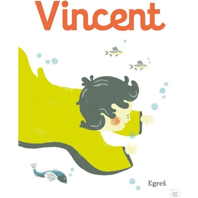 Vincent - Andrea Gregušová, Zuzana Mitošinková