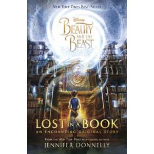 BEAUTY & THE BEAST LOST IN A BOOK | Jennifer Donnelly (ISBN: 9781368057684)