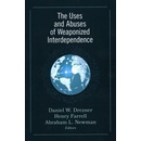 The Uses and Abuses of Weaponized Interdependence Drezner Daniel W.Paperback