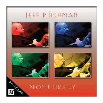 People Like Us - Jeff Richman CD
