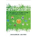 Cryptoassets : The Innovative Investors Guide to Bitcoin and Beyond