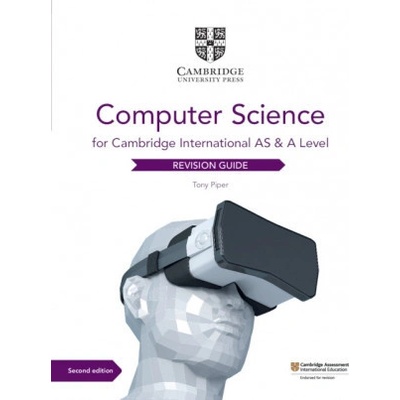 International AS a A Level Computer Science Revision Guide