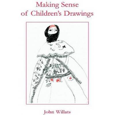 Making Sense of Children's Drawings | John Willats