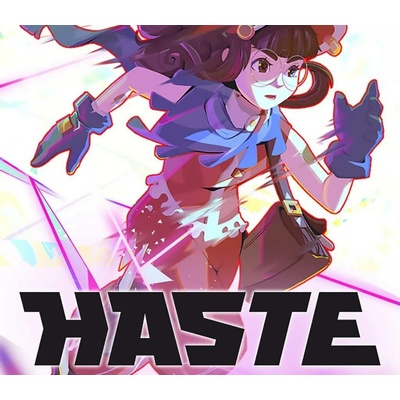 Haste
