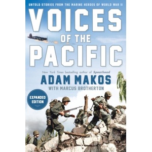 Voices Of The Pacific, Expanded Edition | Adam Makos, Marcus Brotherton (ISBN: 9780593185315)