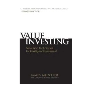 Value Investing - Tools and Techniques for Intelligent Investment | James Montier (ISBN: 9780470683590)