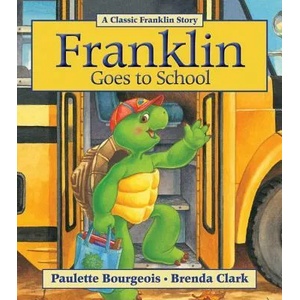 Franklin Goes to School (ISBN: 9781771380102)