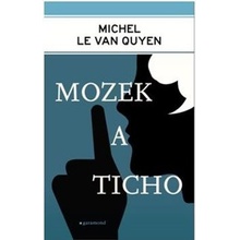 Mozek a ticho - Le Van Quyen Michel