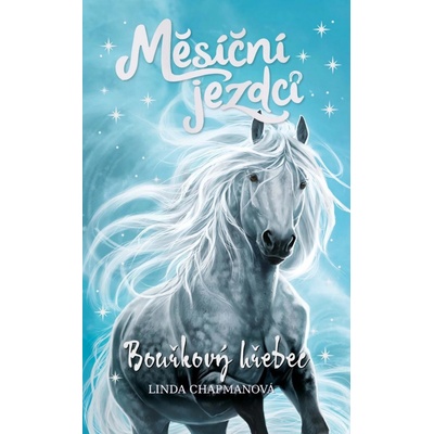 Měsíční jezdci: Bouřkový hřebec