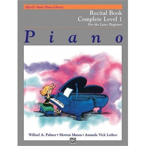 Alfred's Basic Piano Course Recital Book: Complete 1 (1a/1b) | Willard Palmer, Morton Manus, Amanda Lethco (1983)