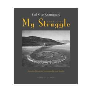 My Struggle | Karl Ove Knausgaard, Don Bartlett (ISBN: 9780914671398)