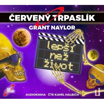 Červený Trpaslík 2: Lepší než život - Grant Naylor