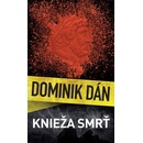 Knihy Knieža Smrť - Dominik Dán