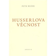 Husserlova věcnost - Petr Rezek