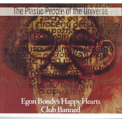 Plastic People Of The Universe - Egon Bondy's Happy Hearts.. CD