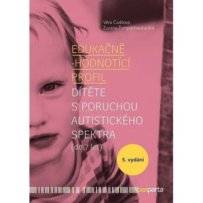 Edukačně-hodnotící profil dítěte s poruchou autistického spektra