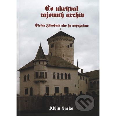 Čo ukrýval tajomný archív Albín Latko