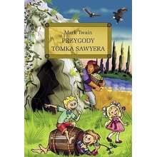Przygody Tomka Sawyera - Twain Mark