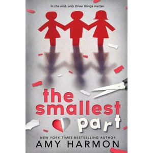 The Smallest Part | Amy Harmon (ISBN: 9781979819503)
