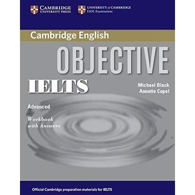 Objective IELTS Advanced Workbook with Answers Capel Annette