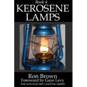 Book 4: Kerosene Lamps | Ron Brown, Gaye Levy (ISBN: 9780990556442)