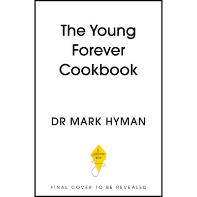 Young Forever Cookbook