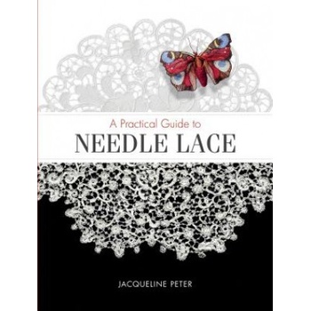 Practical Guide to Needle Lace