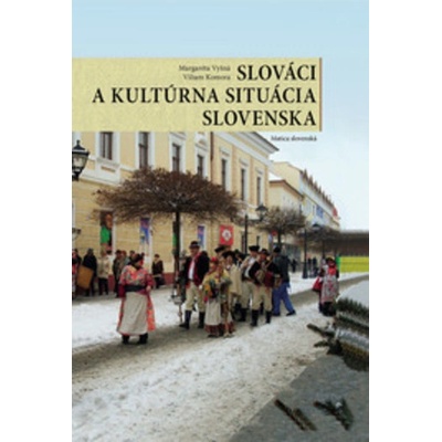 Slováci a kultúrna situácia Slovenska