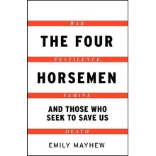 The Four Horsemen - Emily Mayhew