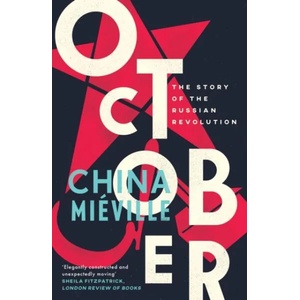 October | China Mieville (ISBN: 9781784782788)