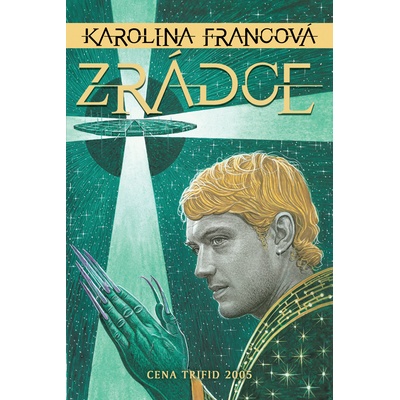 Zrádce - Karolina Francová